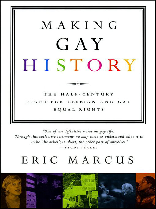 Title details for Making Gay History by Eric Marcus - Wait list